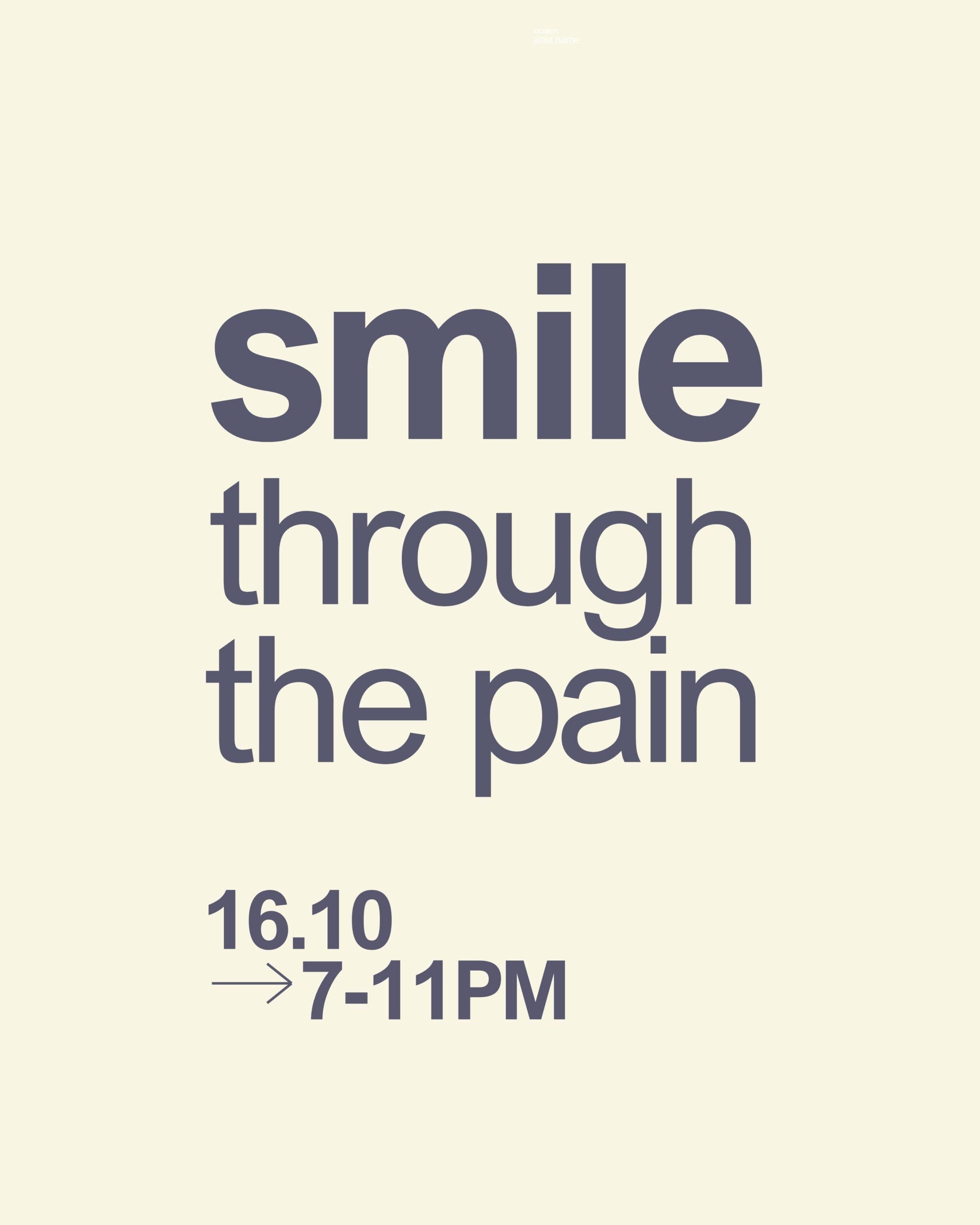 smile through the pain – nasij (1)